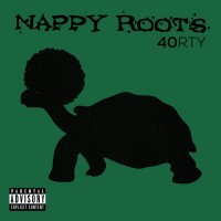 Purchase Nappy Roots - 40Rty