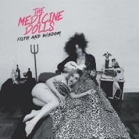 Purchase The Medicine Dolls - Filth And Wisdom