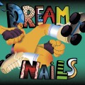 Buy Dream Nails - Dream Nails Mp3 Download