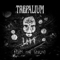 Purchase Trepalium - From The Ground