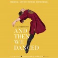 Purchase VA - And Then We Danced: Original Motion Picture Soundtrack Mp3 Download