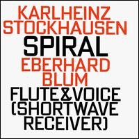 Purchase Karlheinz Stockhausen - Eberhard Blum ‎– Spiral