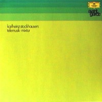 Purchase Karlheinz Stockhausen - Telemusik, Mixtur (Reissue 1983)
