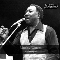 Purchase Muddy Waters - Live At Rockpalast (Live 1978 Dortmund)