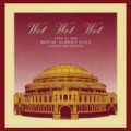 Buy Wet Wet Wet - Live At The Royal Albert Hall Mp3 Download