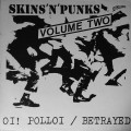 Buy Oi Polloi - Skins 'n' Punks Vol. 2 (Split With The Betrayed) Mp3 Download