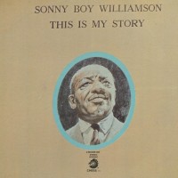 Purchase Sonny Boy Williamson II - This Is My Story (Vinyl)