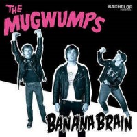 Purchase The Mugwumps - Banana Brain