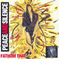 Purchase Peace And Silence - Fathom That