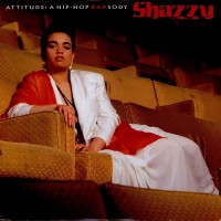 Purchase Shazzy - Attitude: A Hip-Hop Rapsody