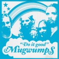 Buy The Mugwumps - Do It Good Mp3 Download