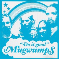 Purchase The Mugwumps - Do It Good
