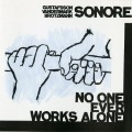 Buy Sonore - No One Ever Works Alone Mp3 Download