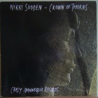 Purchase Nikki Sudden - Crown Of Thorns (Vinyl)