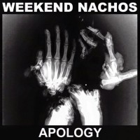 Purchase Weekend Nachos - Apology
