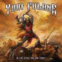 Purchase Yuri Fulone - In The Steel You Can Trust