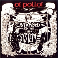 Purchase Oi Polloi - Outraged By The System