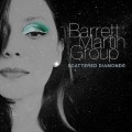 Buy Barrett Martin Group - Scattered Diamonds Mp3 Download