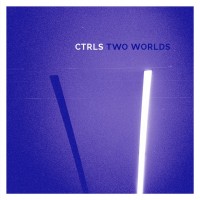 Purchase Ctrls - Two Worlds (EP)