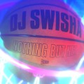 Buy Dj Swisha - Nothing But Net Mp3 Download