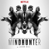 Purchase Jason Hill - Music From Season 2 Of The Netflix Original Series Mindhunter