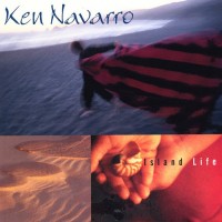 Purchase Ken Navarro - Island Life