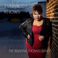 Purchase The Brianna Thomas Band - Everybody Knows