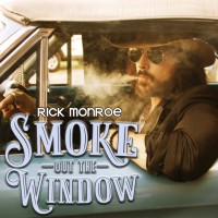 Purchase Rick Monroe - Smoke Out The Window