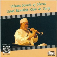 Purchase Ustad Bismillah Khan - Vibrant Sounds Of Shenai