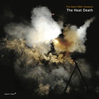 Purchase The Heat Death - The Glenn Miller Sessions CD1