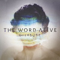Purchase The Word Alive - Overdose (CDS)