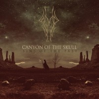 Purchase Canyon Of The Skull - Sins Of The Past