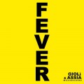 Buy Gioli & Assia - Fever (CDS) Mp3 Download