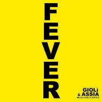 Purchase Gioli & Assia - Fever (CDS)