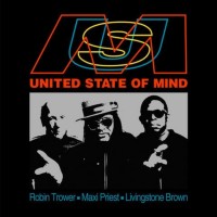 Purchase Robin Trower, Maxi Priest, Livingstone Brown - United State Of Mind