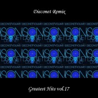 Purchase VA - Disconet Remix - Greatest Hits Vol. 17