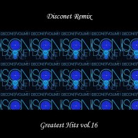 Purchase VA - Disconet Remix - Greatest Hits Vol. 16