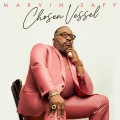 Buy Marvin Sapp - Chosen Vessel Mp3 Download