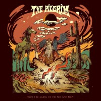 Purchase The Pilgrim - ...From The Earth To The Sky And Back