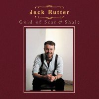 Purchase Jack Rutter - Gold Of Scar & Shale