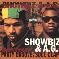 Purchase Showbiz & A.G. - Party Groove / Soul Clap (EP)