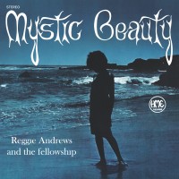Purchase Mad About Records - Reggie Andrews & The Fellowship "Mystic Beauty"