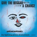 Buy Monomono - Give The Beggar A Chance (Vinyl) Mp3 Download