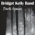 Buy Bridget Kelly Band - Dark Spaces Mp3 Download