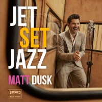 Purchase Matt Dusk - Jet Set Jazz