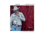Buy The Golden Dregs - Hope Is For The Hopeless Mp3 Download