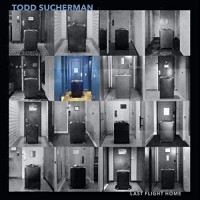 Purchase Todd Sucherman - Last Flight Home