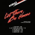 Buy Acidulé - Let There Be House Mp3 Download