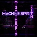 Buy Zith - Machine Spirit (CDS) Mp3 Download