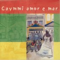 Buy Dorival Caymmi - Caymmi Amor E Mar CD2 Mp3 Download